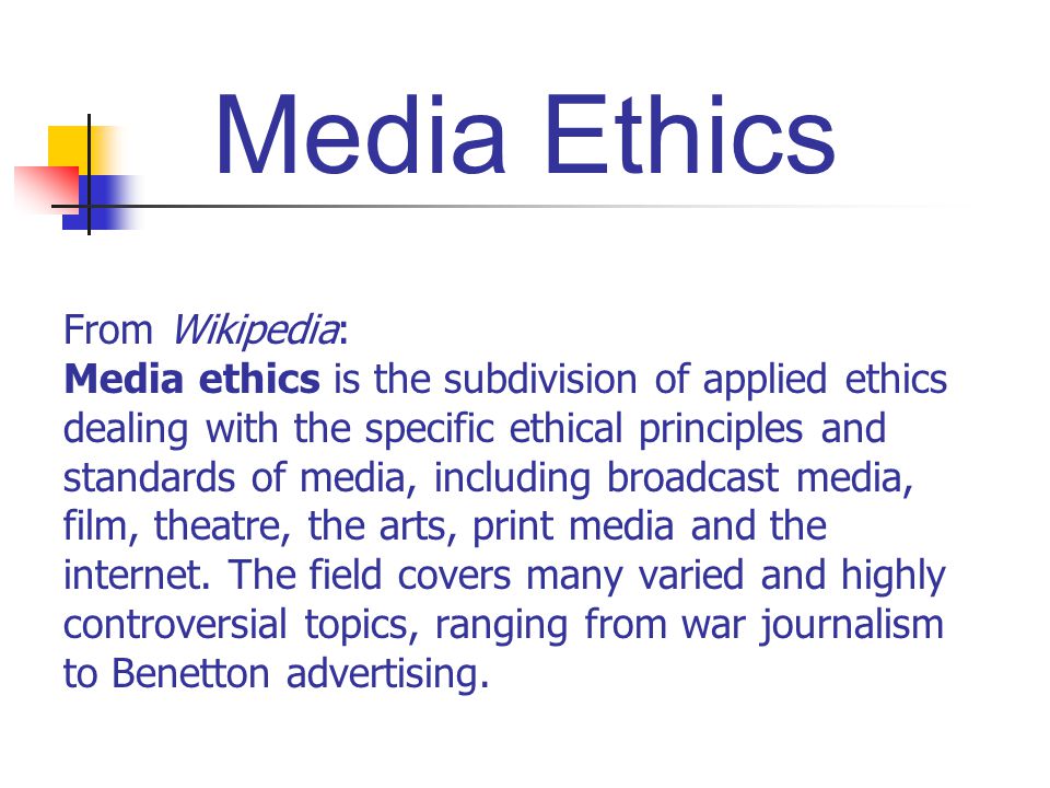 What is Media Ethics?