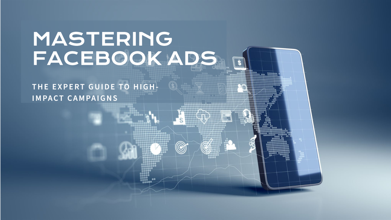 A Complete Guide to Facebook Ads: How to Run Successful Campaigns - 2025