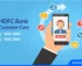 ☎️ HDFC Customer Care Number: Complete Support Guide for Banking, Credit Card, Loans & More (2025)