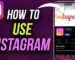 How to Use Instagram: The Complete Guide for Beginners, Creators & Businesses [2025 Edition]