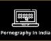 Soft Porn and Its Regulation in India - 2025