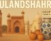 Discover Bulandshahr, Uttar Pradesh: History, Culture, Attractions & Development