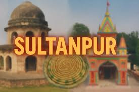 Discover Sultanpur, Uttar Pradesh: History, Culture, Economy, and Tourist Attractions