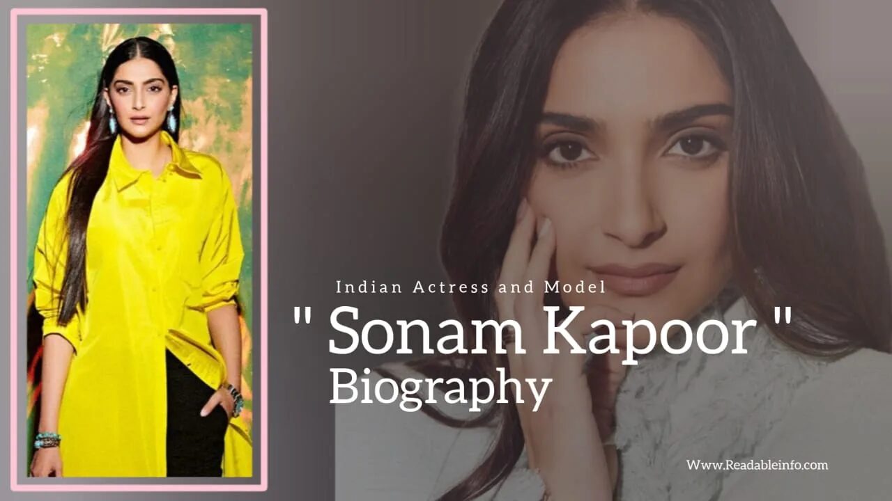 Sonam Kapoor: Bollywood’s Fashion Icon and Versatile Actress – Complete Biography and Career Insights