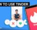 How to Use Tinder: A Complete Step-by-Step Guide for Beginners (2026 Updated)