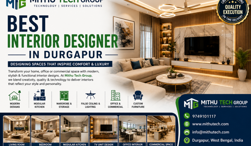 Best Interior Designer in Durgapur: Complete Guide to Modern Home & Commercial Interior Design - 2026