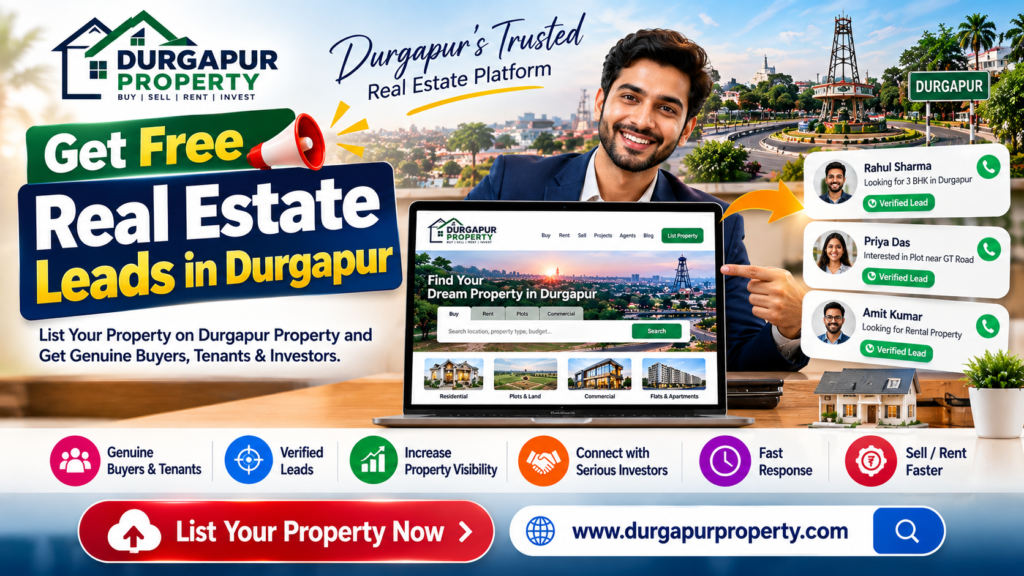 Get Free Real Estate Leads in Durgapur | Durgapur Property
